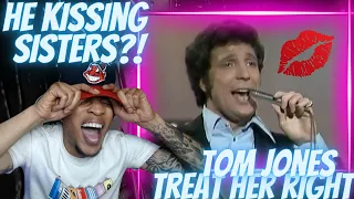 I got ELVIS VIBES!! TOM JONES - TREAT HER RIGHT | REACTION