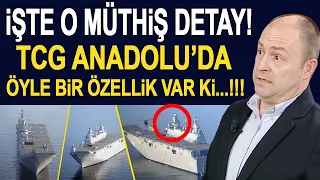 TCG Anadolu gemisinin sır özelliği! Tolga Özbek detayları açıklıyor...