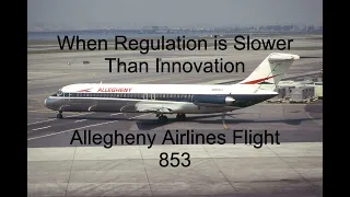 An Almost Forgotten Crash That Made Flying Safer | Allegheny Airlines Flight 853