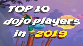 TOP 10 DOJO PLAYERS 2019 (Without bapa and system9998)