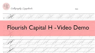 Flourish Capital H - Video Demo (PARTIAL) - Dip pen calligraphy | Engrosser's Script | Copperplate