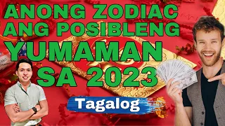 ZODIAC SIGNS NA POSIBLENG MAGING MAYAMAN NGAYONG 2023