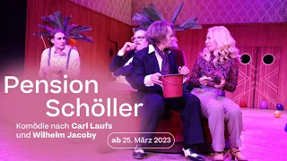 Pension Schöller • Komödie nach Carl Laufs und Wilhelm Jacoby