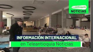 Información Internacional en Teleantioquia Noticias