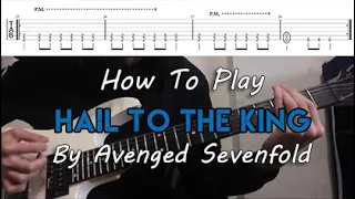 How To Play "Hail To The King" By Avenged Sevenfold ( Riffs Tutorial With TABS! )