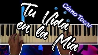 Cómo tocar Marc Anthony - Tu Vida en la Mía en Piano - Tutorial