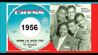 The Moonglows - When I'm With You