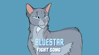 Bluestar - Animator Tribute || Fight Song