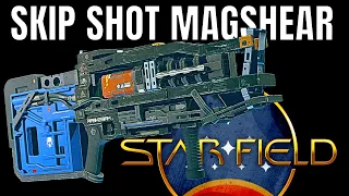 Unleash This Legendary Rifle- The Skip Shot Magshear Starfield
