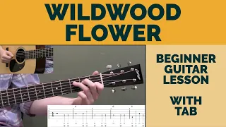 Wildwood Flower | Beginner Bluegrass Guitar Lesson With Tab