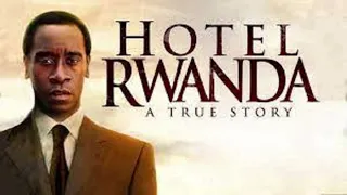 Hotel Rwanda 2004 American movie full reviews and best facts ||Don Cheadle,Sophie Okonedo