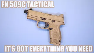 FN 509 COMPACT TACTICAL...IT'S GOT EVERYTHING YOU NEED!