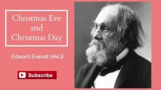 Christmas Eve and Christmas Day by Edward Everett Hale  - Audiobook