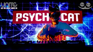 PSYCHO CAT (FULL SET) @ UNITE | PSYTRANCE SESSIONS