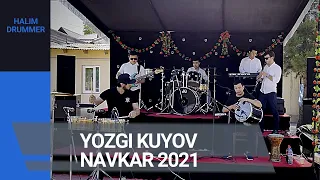 KUYOV NAVKAR YOZGI SEZON 2021 BY HALIM DRUMMER l PERCUSSION SHOW l DRUMMERS SCHOOL l DRUM FILL l