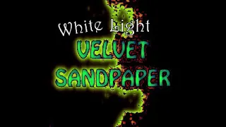 White Light - Velvet Sandpaper - 1973 - (Full Album)