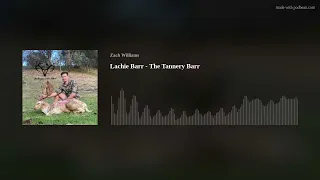 Lachie Barr - The Tannery Barr