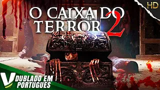 O CAIXA DO TERROR 2  | NOVO FILME DE SUSPENSE HD DUBLADO EM PORTUGUÊS