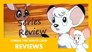 Series Review! - 'Kimba the White Lion' (1965)