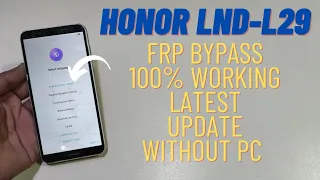 Honor 7c Frp Bypass Last Update | Huawei Lnd-L29 Google Frp Bypass Without Pc