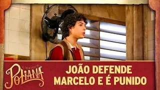 João defende Marcelo e é punido | As Aventuras de Poliana