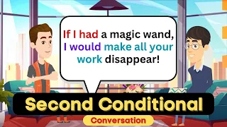 Second Conditional (Shared Dreams and Aspirations) - English Conversation Practice -English Speaking