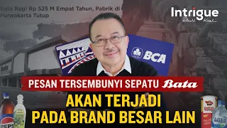 Goncangan Besar di Bata akan Diikuti Brand-Brand Lama Lainnya | #IntrigueRK