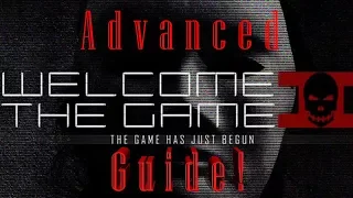Welcome To The Game II | ADVANCED GUIDE!