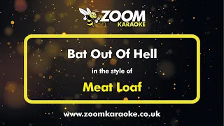 Meat Loaf - Bat Out Of Hell - Karaoke Version from Zoom Karaoke