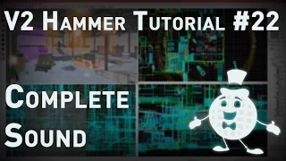 [Source 1] Hammer Tutorial V2 Series #22 "Complete Sound Implementation"