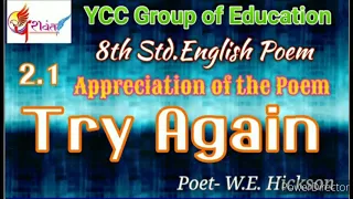 Try Again 2.1 Appreciation of the Poem(8th Std.English)