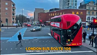 London Bus Commute aboard Bus 106 - Finsbury Park to Whitechapel | Upper Deck Perspectives 🚌