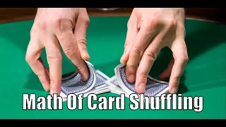 Fascinating Math Of Card Shuffling