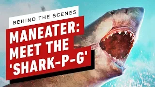 Maneater: Behind the Scenes of the 'Shark-P-G'