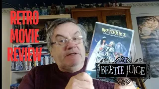 396: RETRO MOVIE REVIEW - BEETLEJUICE (1988)