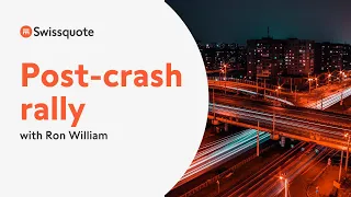 Post crash rally:  What next? | Swissquote