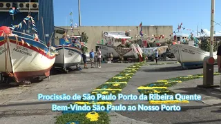 Procissão São Paulo (Migalha) Porto de Pesca da Ribeira Quente  Concelho da Povoação