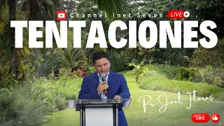 Pr. Joel Flores - Tentaciones