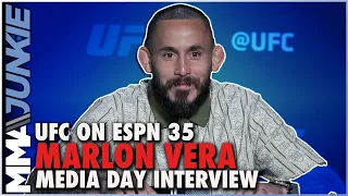 Marlon Vera: 'I'm going to kick Rob Font's ass' to get near title shot | UFC on ESPN 35