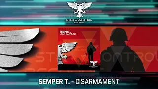 Semper T. - Disarmament [Out 01.07.2022] -Trance-