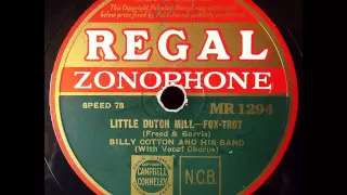 Little Dutch Mill, Billy Cotton, 1934