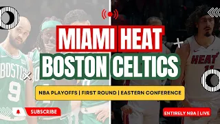 Miami Heat vs Boston Celtics | NBA Playoffs | LIVE 🚨