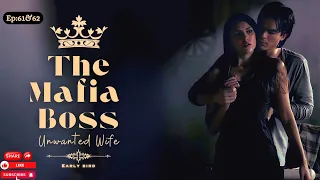 THE MAFIA BOSS : UNWANTED WIFE | EP: 61&62  | HINDI STORY | AUDIOBOOK | LOVE STORIES | HINDI | NOVEL