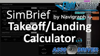 HUGE ANNOUNCEMENT from Navigraph/Simbrief: TAKEOFF & LANDING Performance Calculator in development!