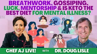 Dr Doug Lisle on Breathwork, Gossiping, Luck, Mentorship & is Keto the Best Diet for Mental Illness?