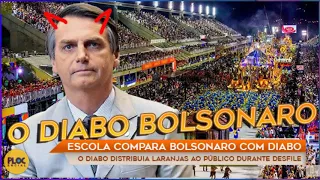 ESCOLA COMPARA BOLSONARO COM DIABO • "VÃO CONHECER VERDADEIRO MITO" DIZ PARAÍSO DO TUIUTI