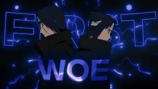 『 EDIT 』FIRST WOE - SASUKE VS ITACHI