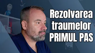 Primul pas către vindecarea traumelor - Lecții din Psihoterapie - Episod 63