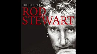 The Definitive Rod Stewart - Rod Stewart (Full Album 2008)