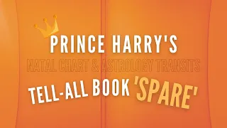 Prince Harry's big mistake - the astrology of his book launch